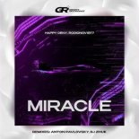 Happy Deny & Rodionov1997 - Miracle (DJ Zhuk Remix)