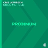 Cris Lowtech - Guide Me Home (Extended Mix)