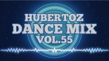 HUBERTOZ- DANCE MIX VOL. 55