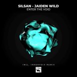 SILSAN & Jaiden Wild - Enter the Void (Innervoix Remix)