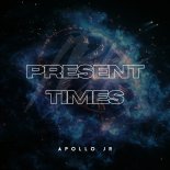 Apollo Jr - Present Times (Original Mix)