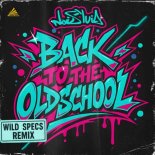 Nois' Ivid - Back To The Oldschool (Wild Specs Remix Edit)