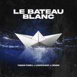 Fabian Farell & CRIMSN Feat. Carpoolboy - Le Bateau Blanc (Extended Mix)