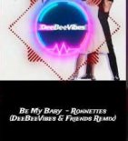 Ronnettes - Be My Baby (DeeBeeVibes Feat. Emma Cover Club Remix)