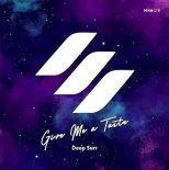 Deep Surr - Give Me a Taste