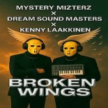 MYSTERY MIZTERZ x Dream Sound Masters x Kenny Laakkinen - Broken Wings (Edit)