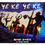 Mory Kanté - Yeke Yeke (DJ Spike Remix)