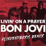 Bon Jovi - Livin' On A Prayer (GoodMarket Remix)