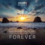 Nayl Khar Feat. Gris Planet - Forever (Extended Mix)