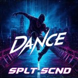 SPLT SCND - Dance