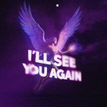 Walras Feat. S3RL - I'll See You Again (Angel Version)
