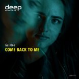 Gus One - Come Back To Me (Original Mix)