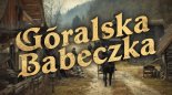 Goralska babeczka - Jedzie Janek Jedzie (Cover)