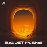 Henry Chris, 4rain - Big Jet Plane