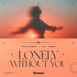 Made Of Marble, Fini & Mingue - Lonely (Without You)