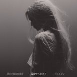 Hernandz and Harly - Nowhere