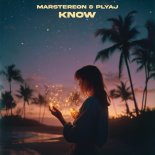 MARSTEREON & PLYAJ - Know