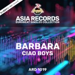 Barbara - Ciao Boys (7 Inch Version)