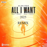 Alan Feik - All I Want 2025 (Original Mix)
