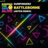 Gunfingerz and ABTEQ - Battleborne (ABTEQ Remix)