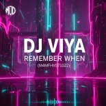 DJ Viya - Remember When