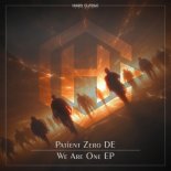 Patient Zero DE - We Are One