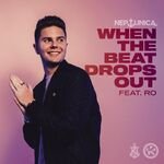 Neptunica - When The Beat Drops Out (Feat. Ro)