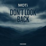 MOTi - Don't Look Back