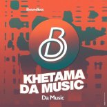 Khetama - Da Music (Original Mix)