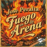 Jose Peralta - Fuego En La Arena