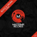 Block & Crown - Scared