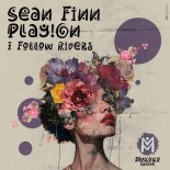 Sean Finn, Play!On - I Follow Rivers (Extended Mix)