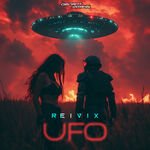 Reivix - UFO (Extended Mix)