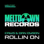 CaWz & Dan Dyson - Rollin On