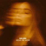Solven - Hear Me Now