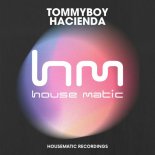 Tommyboy - Hacienda (Piano Mix)