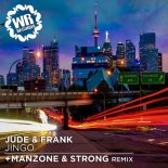 Jude & Frank - Jingo (Manzone & Strong Remix)