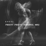 KoZzi - Preety Preety (Original Mix)