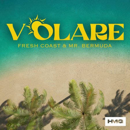 Fresh Coast, Mr. Bermuda - Volare
