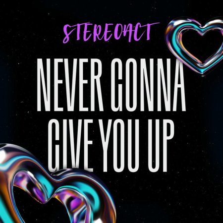 Stereoact, RES3T, Lena Marie Engel, Sarah Lahn - Never Gonna Give You Up