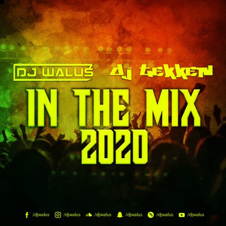 DJ WALUŚ & DJ TEKKEN -  IN THE MIX 2020