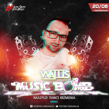 DJ WALUŚ - TRANCE 2 2022 [MUSIC BOMB]  MB05 (20.05.2022)