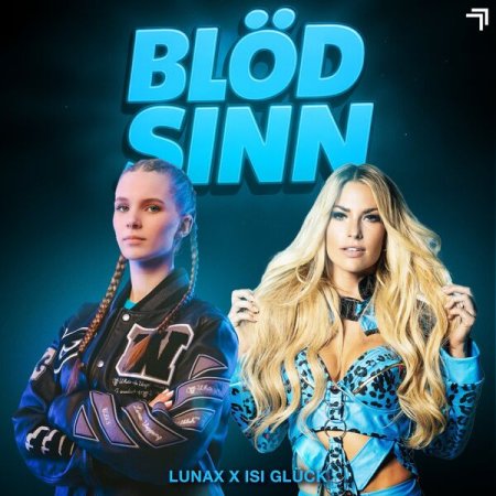 Lunax x Isi Glueck - Bloedsinn