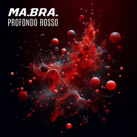 Ma.Bra. - Profondo rosso (Club mix)