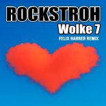 Rockstroh - Wolke 7 (Felix Harrer Remix)