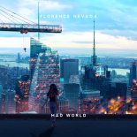 Florence Nevada - Mad World