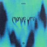 KVS - Fading Out (Original Mix)
