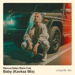 Marcus Dielen & Mario Cola - Baby (Kavkaz Mix)