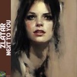 Zlatar - Next to You (Axshan Remix)