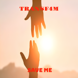 TransF4M - Save Me (Raver Mix)